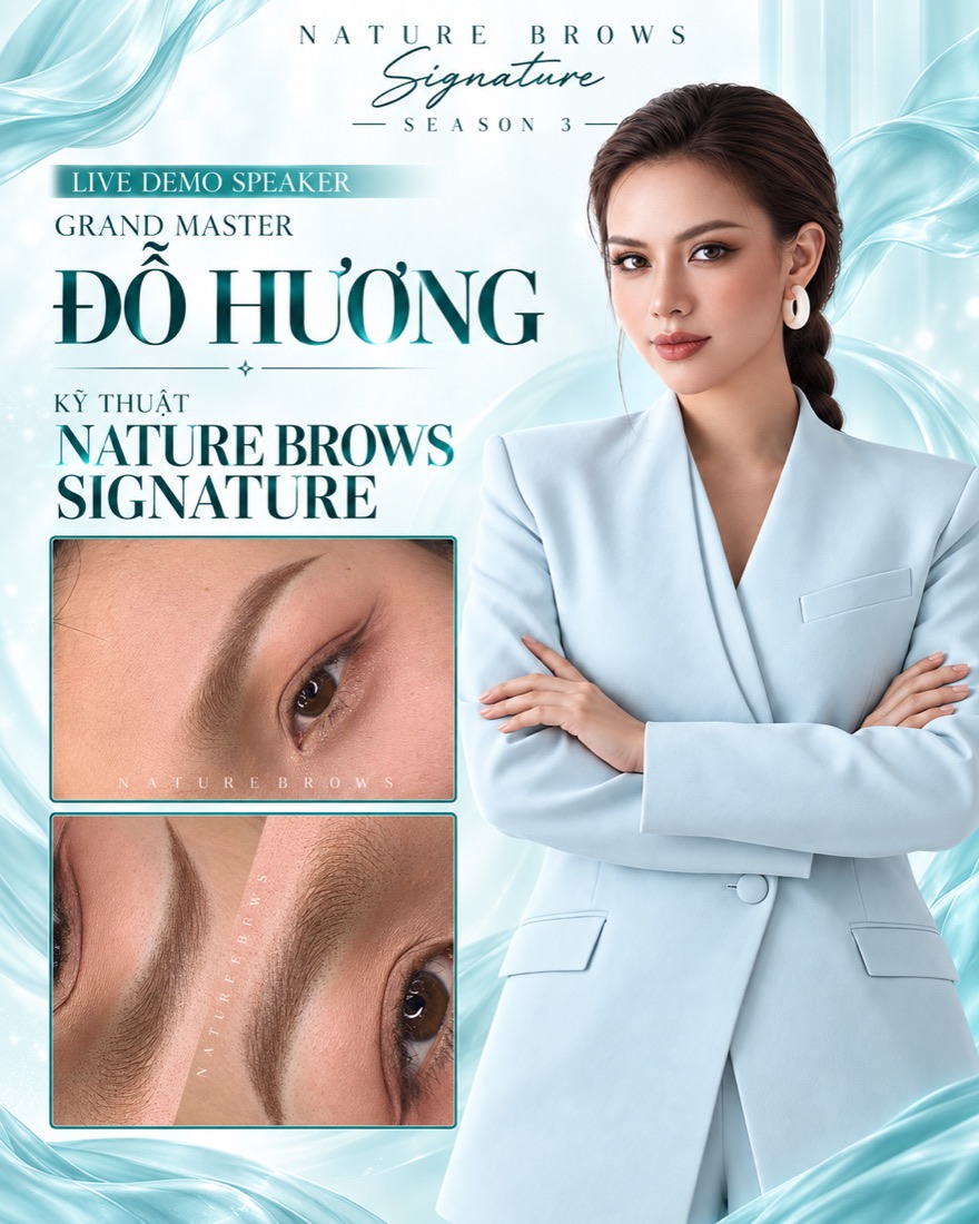 Live Demo Speaker — Grand Master Đỗ Hương, kỹ thuật Nature Brows Signature